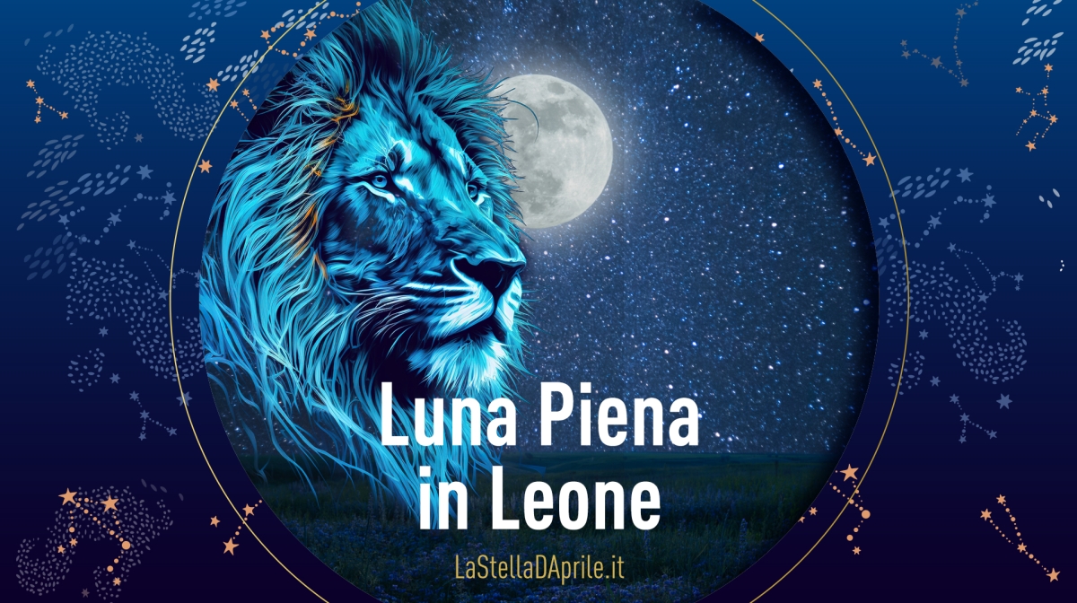 LUNA PIENA IN LEONE